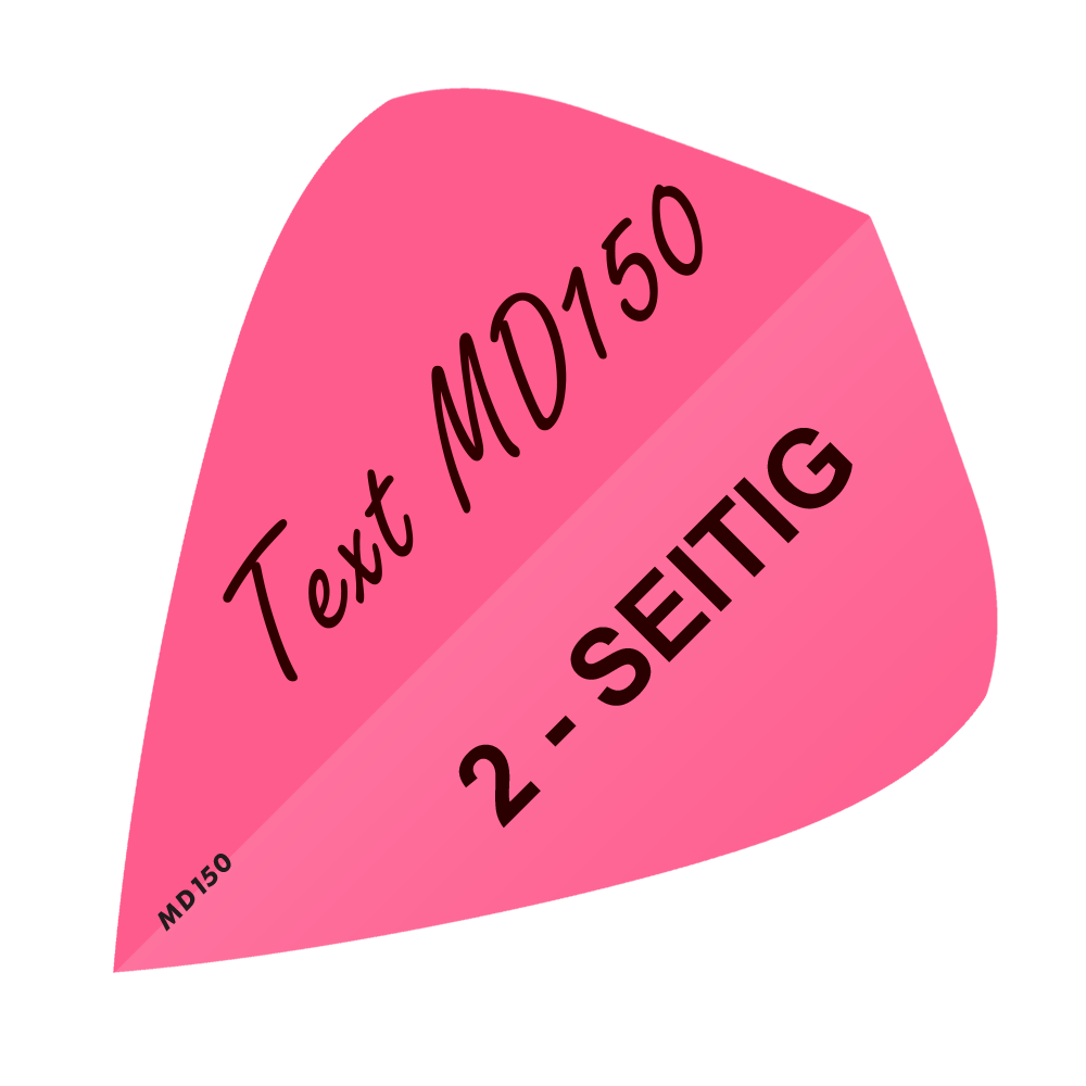 MD-302_2-Seitig_Bedruckte_Flights_Wunschtext_MD150_Pink_Kite_1 Das Bild zeigt einen pinken Dartflight in Kite-Form mit schwarzem Aufdruck. Darauf steht "Text MD150" und "2-SEITIG".